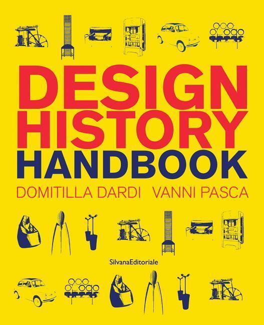 Cover: 9788836641321 | Design History Handbook | Domitilla Dardi (u. a.) | Taschenbuch | 2019