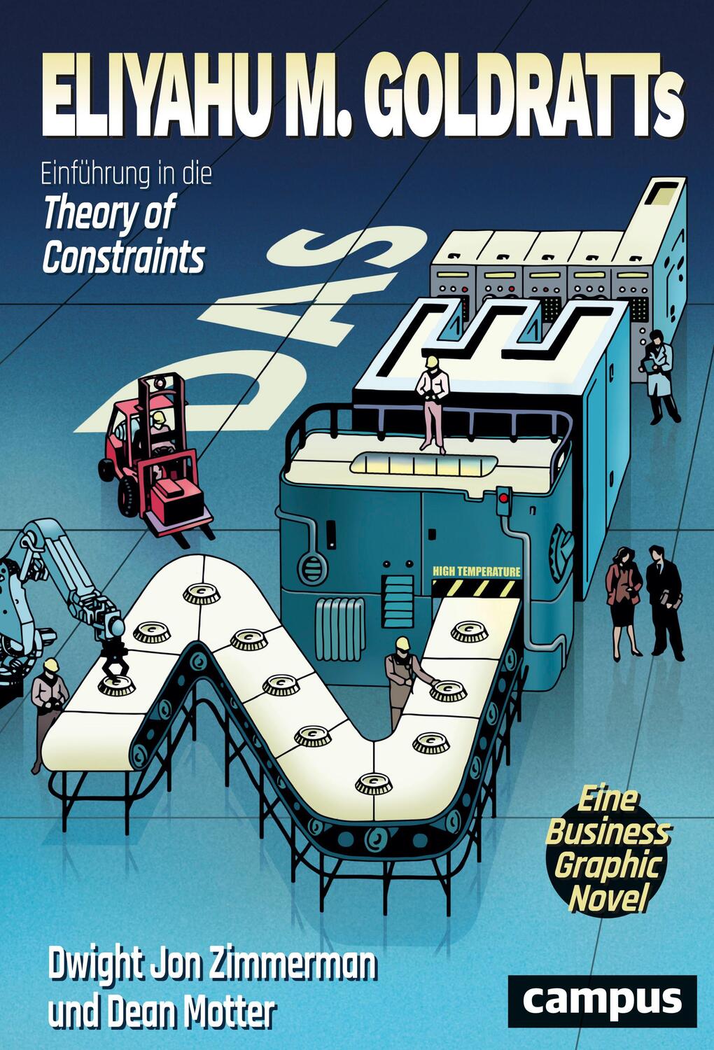 Cover: 9783593509068 | Das Ziel | Eine Business-Graphic-Novel | Eliyahu M. Goldratt (u. a.)