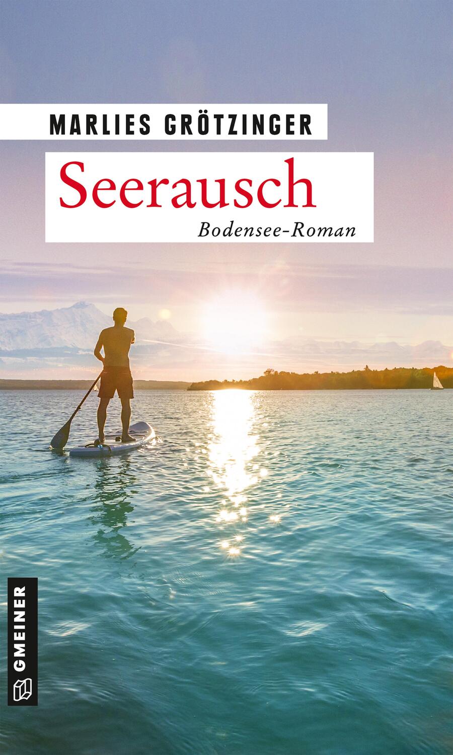 Cover: 9783839228593 | Seerausch | Bodensee-Roman | Marlies Grötzinger | Taschenbuch | 2021