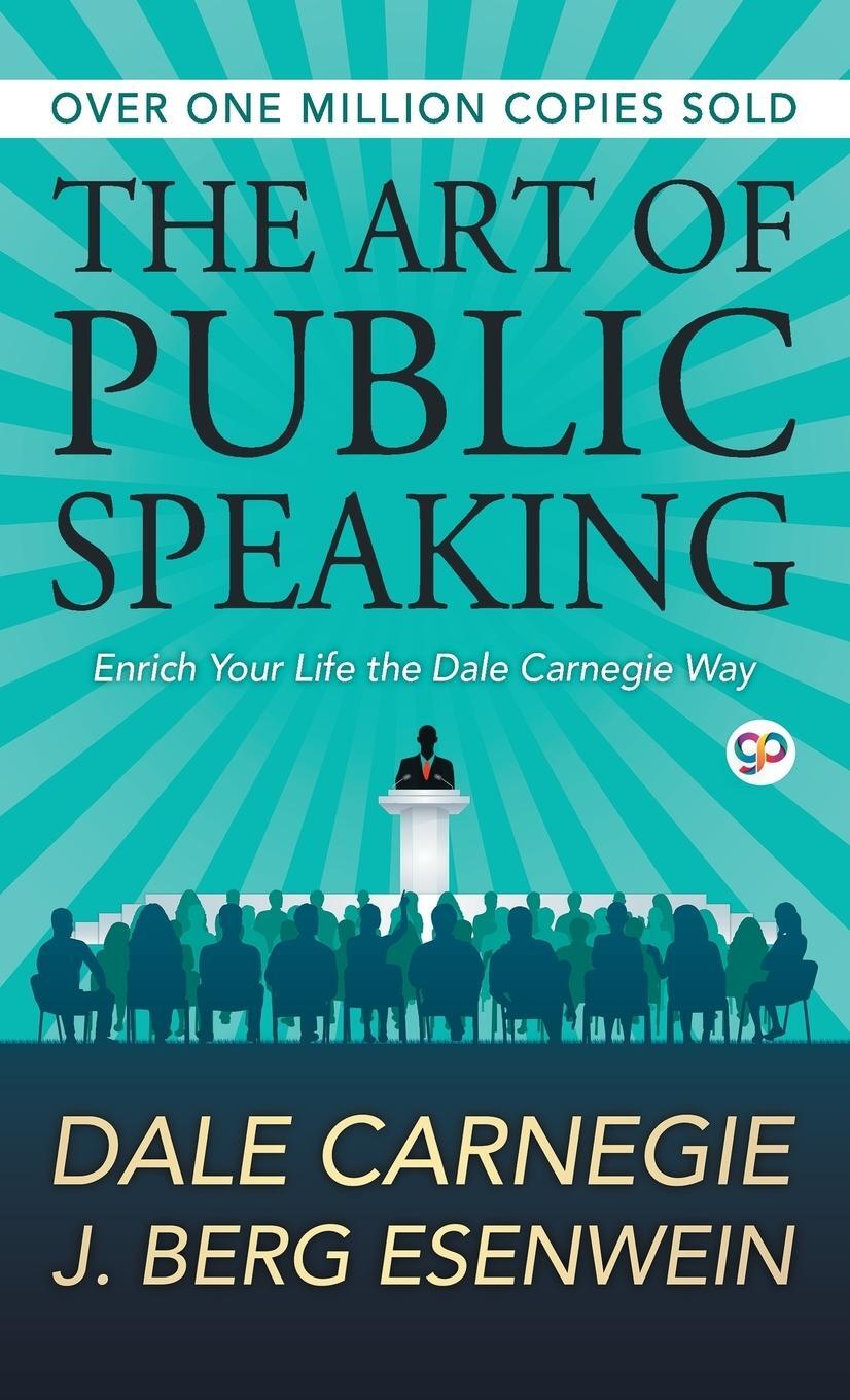 Cover: 9789388118477 | The Art of Public Speaking | Dale Carnegie | Buch | Gebunden | 2018