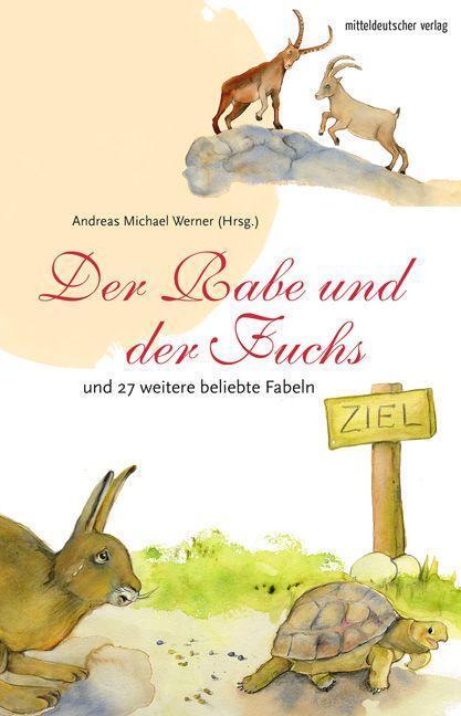 Cover: 9783963116698 | Der Rabe und der Fuchs- und 27 weitere beliebte Fabeln | Fabeln | Buch