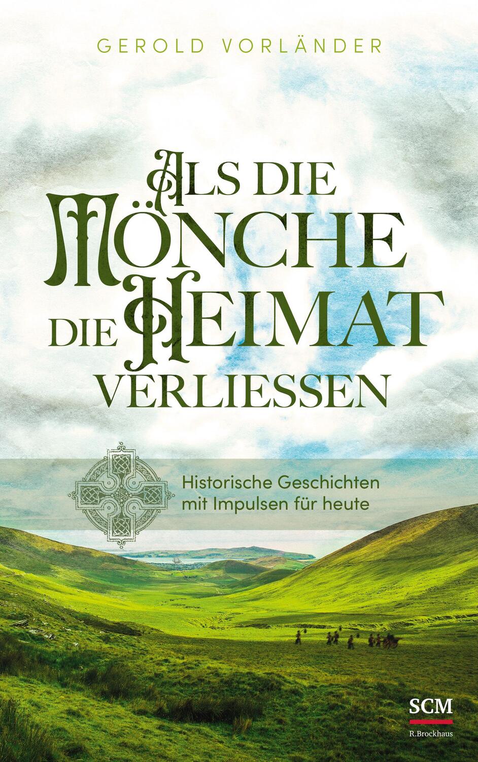 Cover: 9783417000603 | Als die Mönche die Heimat verließen | Gerold Vorländer | Taschenbuch