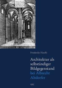 Cover: 9783897395374 | Architektur als selbständiger Bildgegenstand bei Albrecht Altdorfer