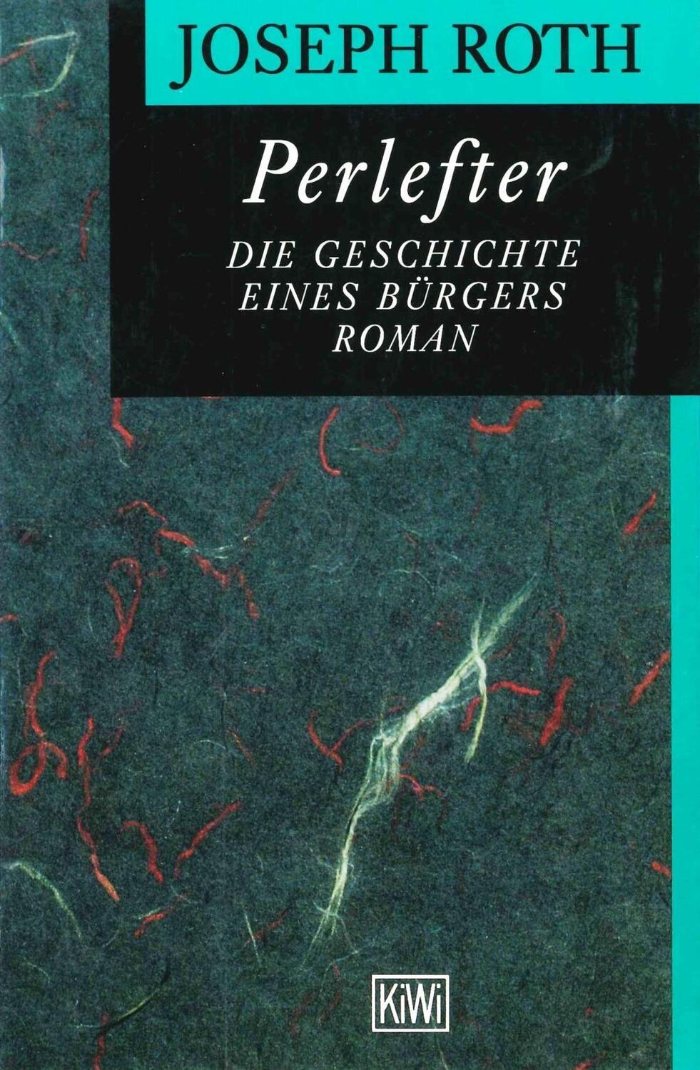 Cover: 9783462024982 | Perlefter | Die Geschichte eines Bürgers | Joseph Roth | Taschenbuch