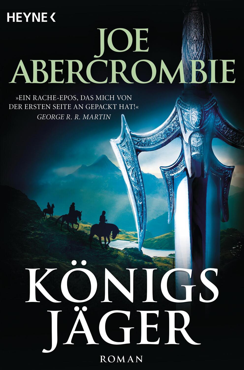 Cover: 9783453316003 | Königsjäger | Joe Abercrombie | Taschenbuch | Die Königs-Romane | 2015