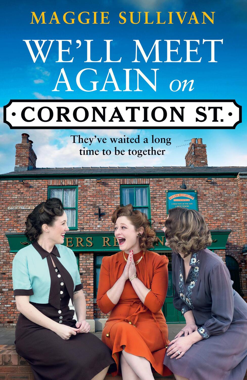 Cover: 9780008394035 | We'll Meet Again on Coronation Street | Maggie Sullivan | Taschenbuch