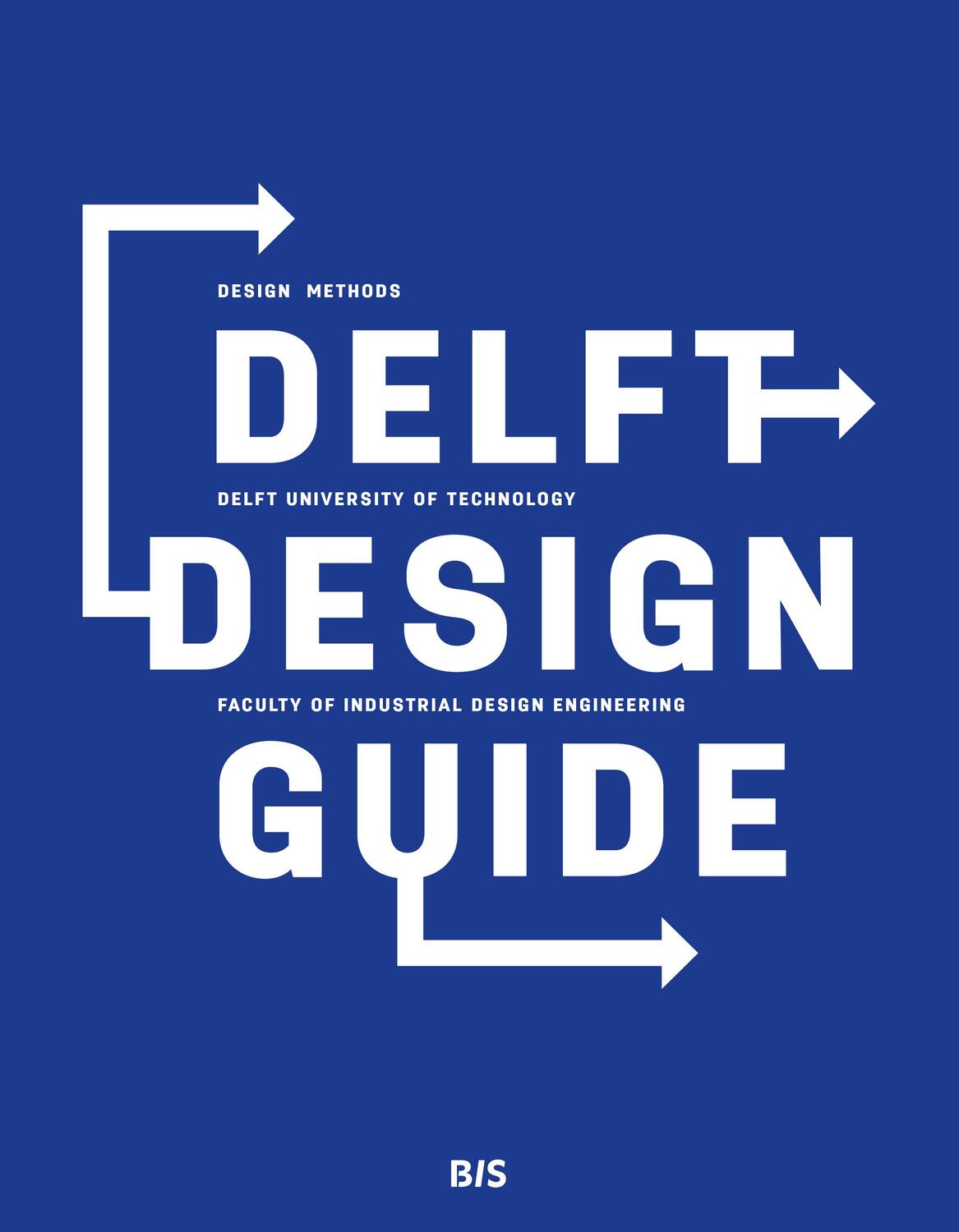 Cover: 9789063695408 | Delft Design Guide (revised edition) | Annemiek van Boeijen (u. a.)