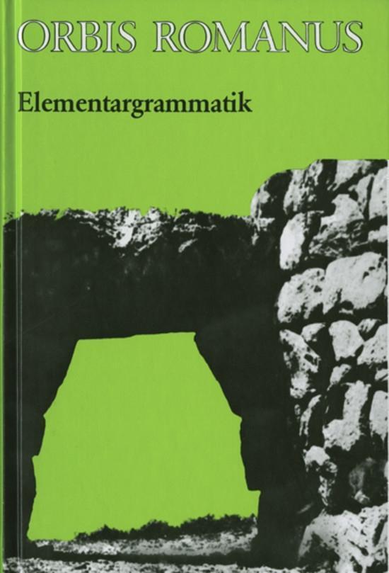 Cover: 9783140103305 | Orbis Romanus. Lateinische Elementargrammatik | Heinrich Schmeken