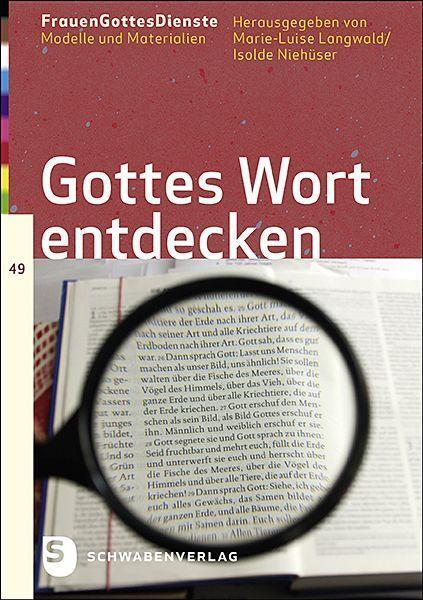 Cover: 9783796617966 | Gottes Wort entdecken | Modelle und Materialien Band 49 | Taschenbuch