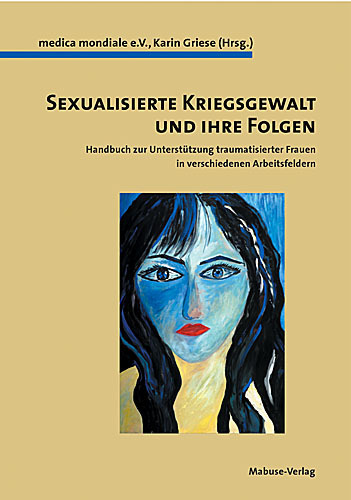Cover: 9783935964487 | Sexualisierte Kriegsgewalt und ihre Folgen | Karin Griese | Buch