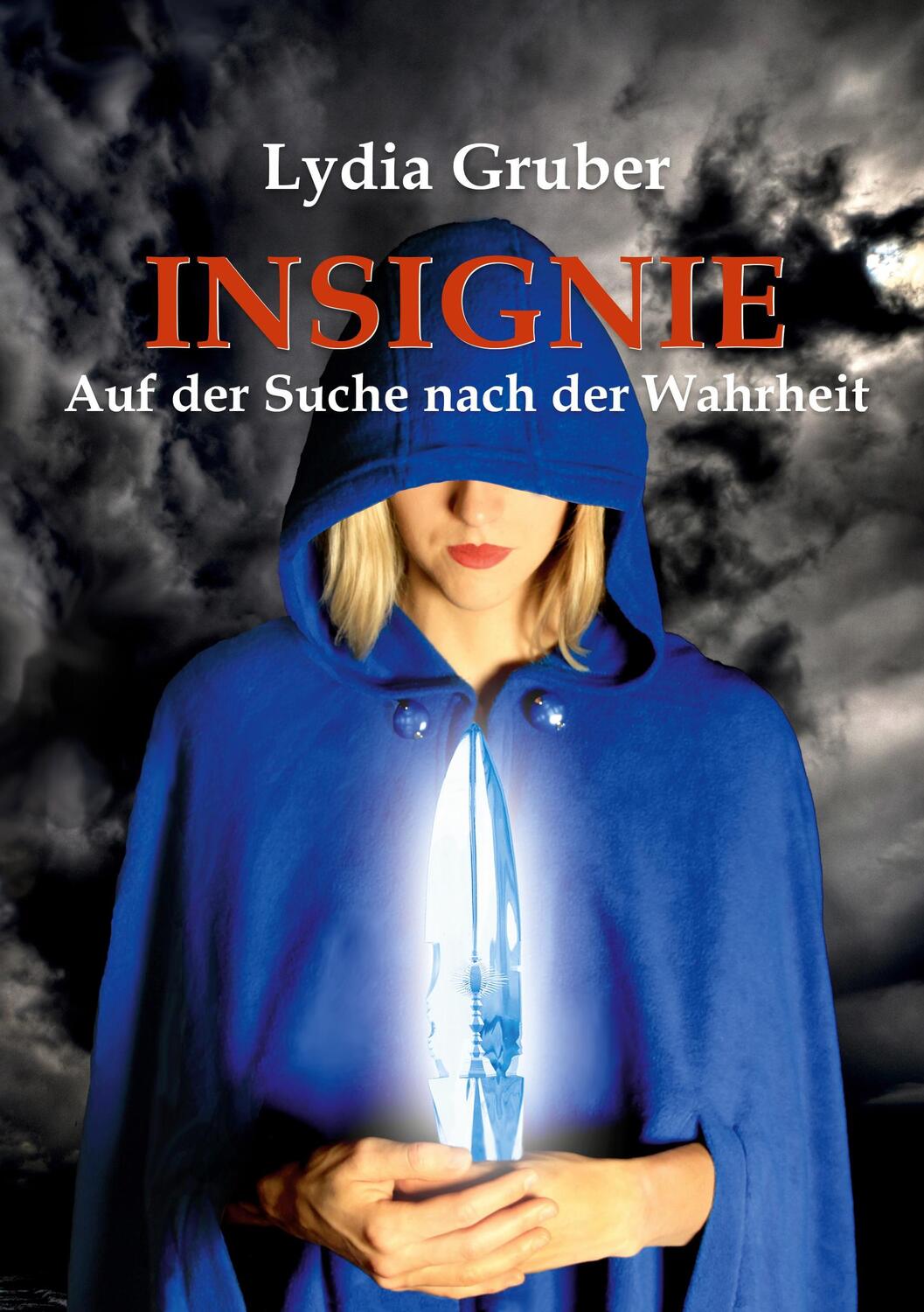 Cover: 9783951985787 | Insignie | Auf der Suche nach der Wahrheit | Lydia Gruber | Buch