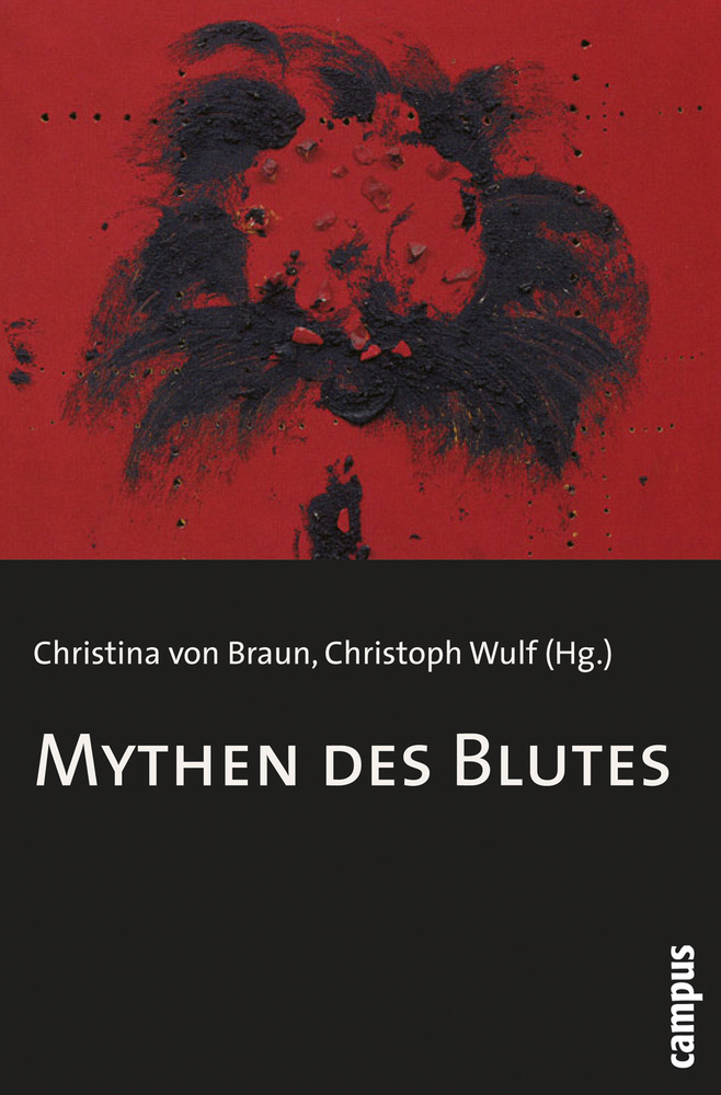 Cover: 9783593383491 | Mythen des Blutes | Christoph Wulf (u. a.) | Taschenbuch | 369 S.