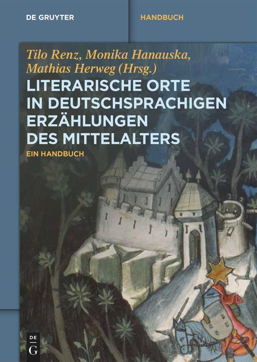 Cover: 9783110763836 | Literarische Orte in deutschsprachigen Erzählungen des Mittelalters