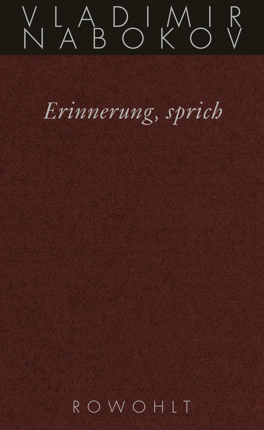 Cover: 9783498046590 | Gesammelte Werke 22. Erinnerung, sprich | Vladimir Nabokov | Buch