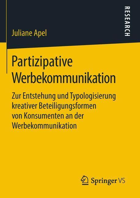 Cover: 9783658224042 | Partizipative Werbekommunikation | Juliane Apel | Taschenbuch | xvii