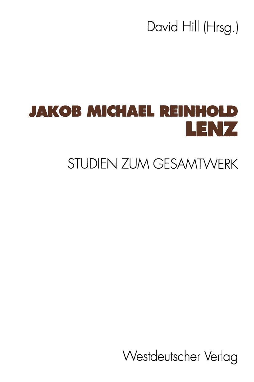 Cover: 9783531124452 | Jakob Michael Reinhold Lenz | Studien zum Gesamtwerk | David Hill