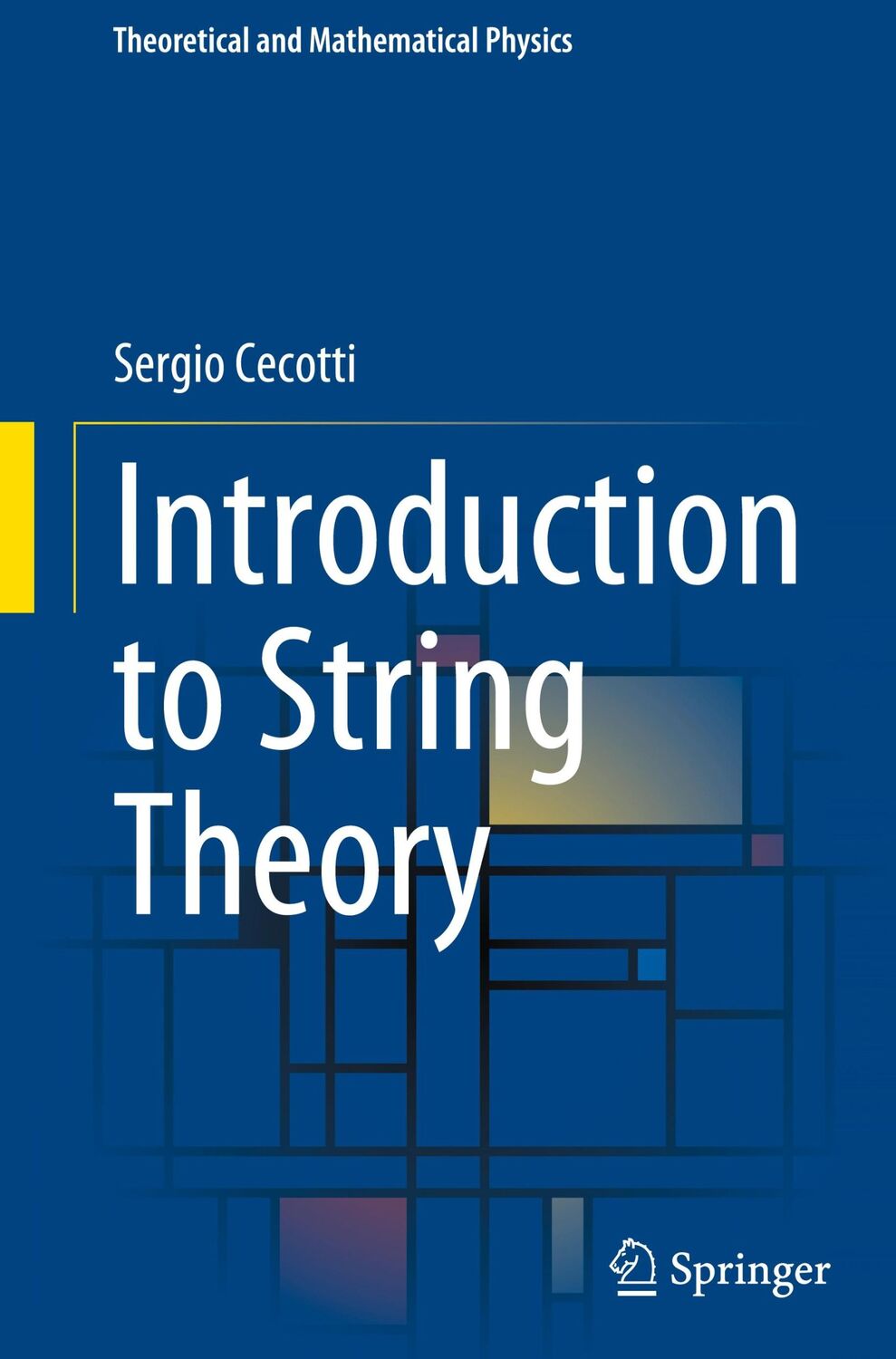 Cover: 9783031365294 | Introduction to String Theory | Sergio Cecotti | Buch | xxix | 2023