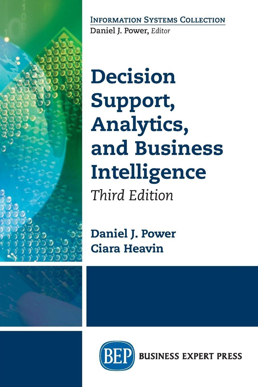 Cover: 9781631573910 | Decision Support, Analytics, and Business Intelligence, Third Edition