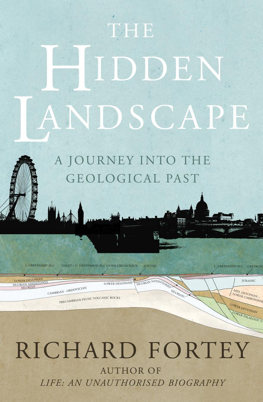 Cover: 9781847920713 | The Hidden Landscape | A Journey into the Geological Past | Fortey
