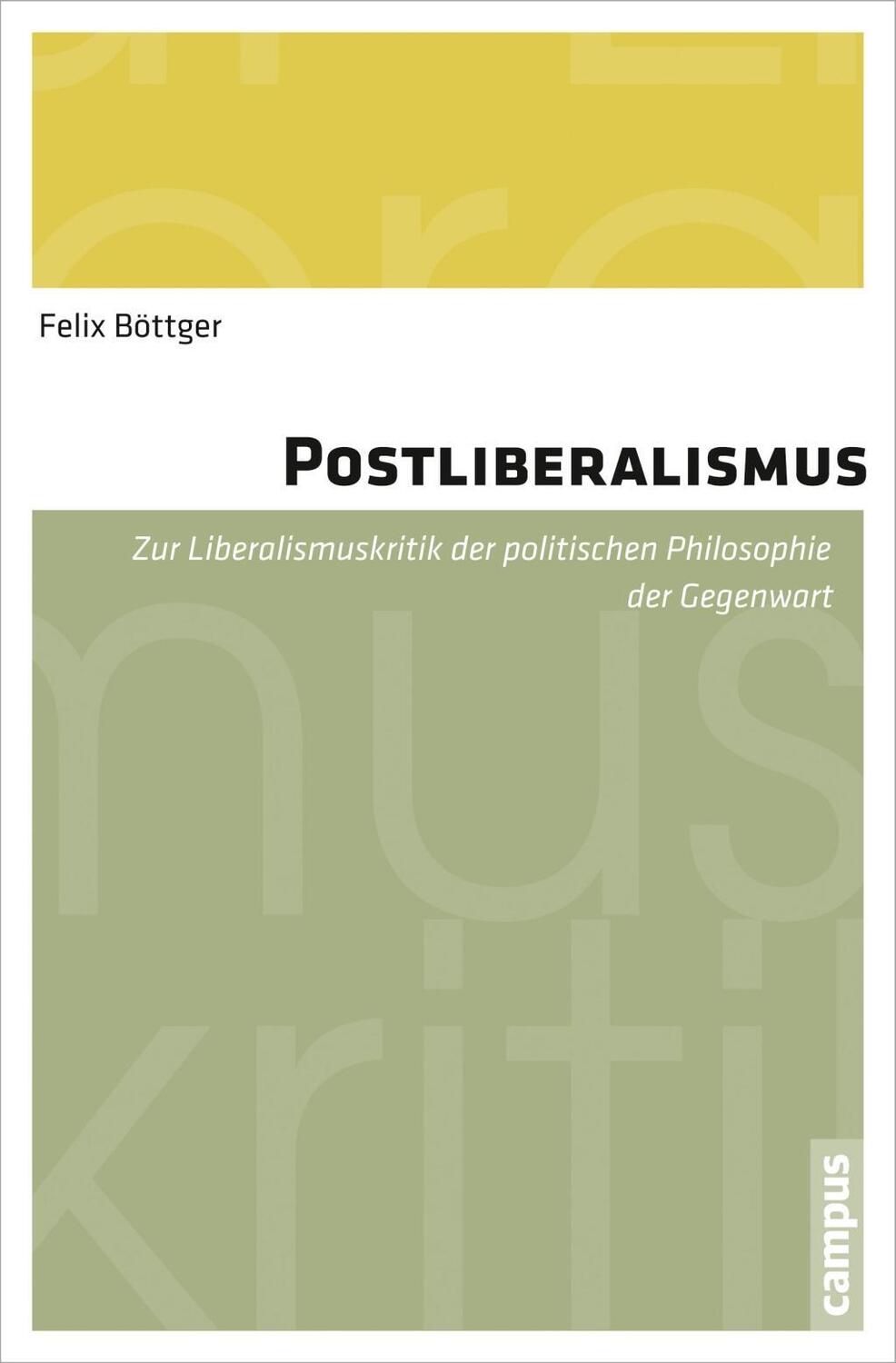Cover: 9783593502069 | Postliberalismus | Felix Böttger | Taschenbuch | 355 S. | Deutsch