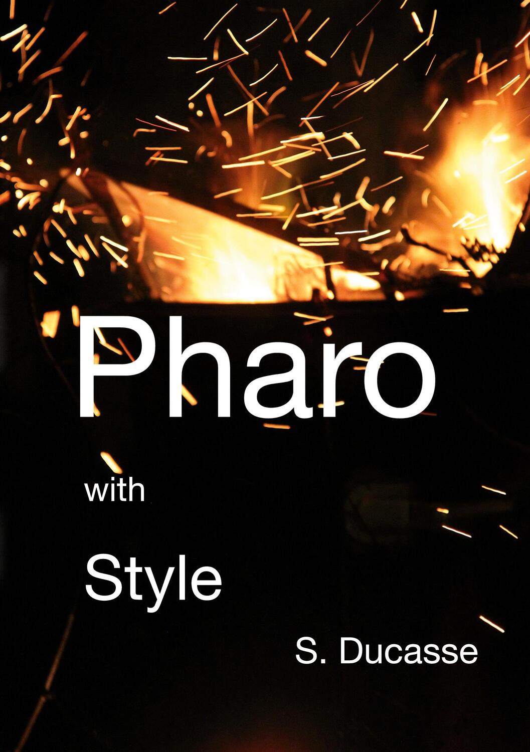 Cover: 9782322182015 | Pharo with Style | Stéphane Ducasse | Taschenbuch | Pharo Essential