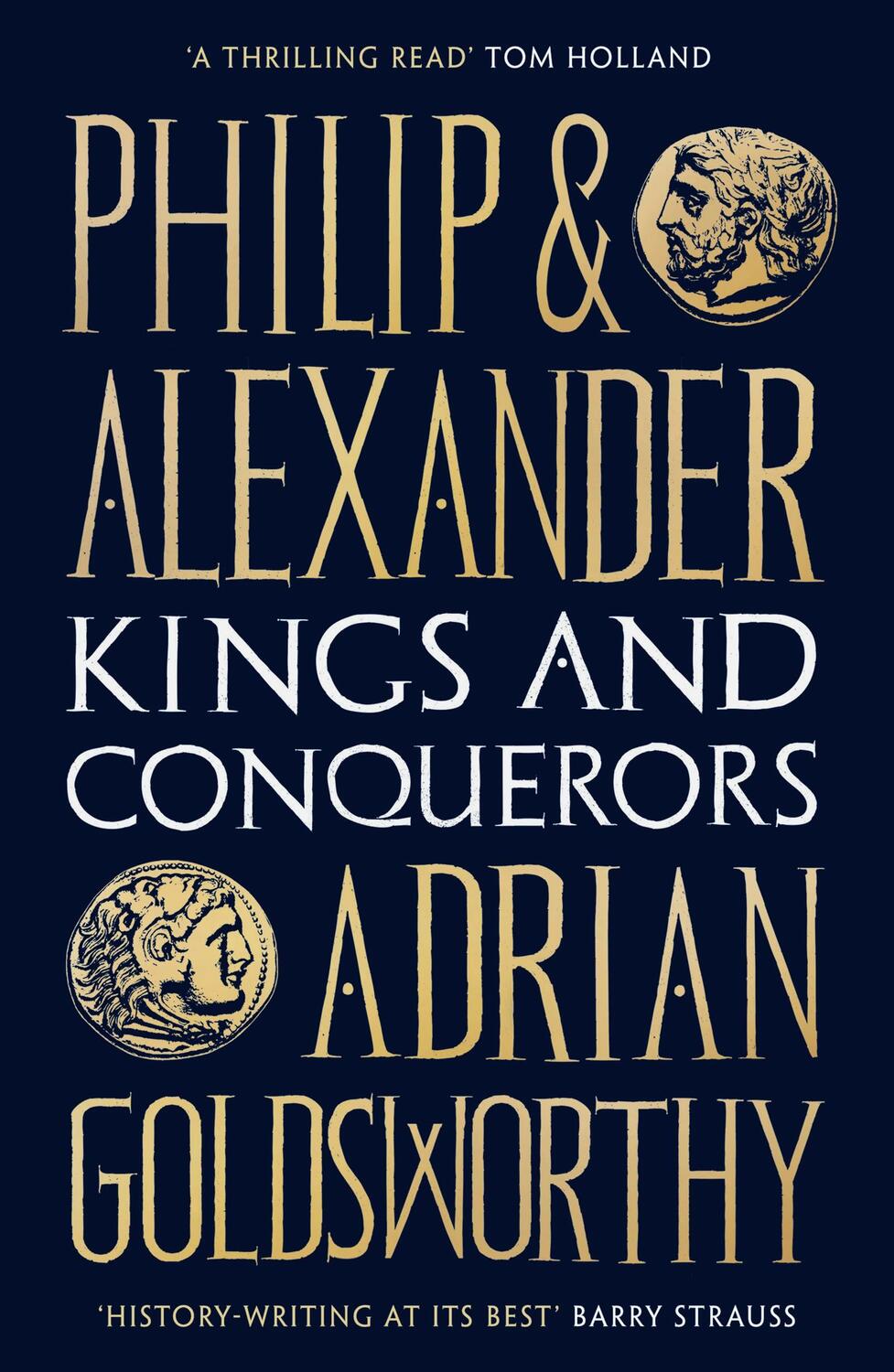 Cover: 9781784978778 | Philip and Alexander | Kings and Conquerors | Adrian Goldsworthy