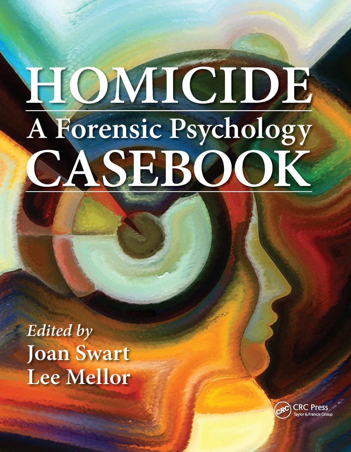Cover: 9780367596187 | Homicide | A Forensic Psychology Casebook | Joan Swart (u. a.) | Buch