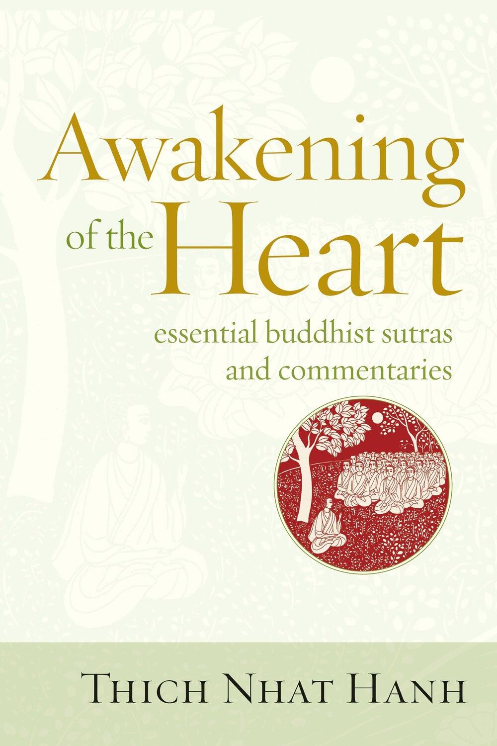 Cover: 9781937006112 | Awakening of the Heart: Essential Buddhist Sutras and Commentaries