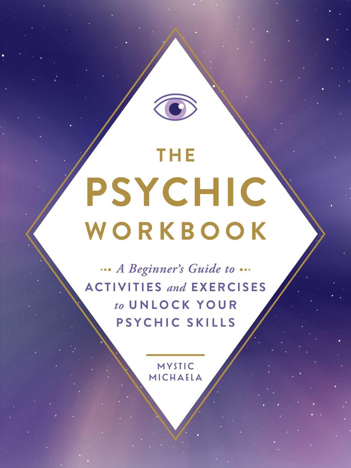 Cover: 9781507220207 | The Psychic Workbook | Mystic Michaela | Taschenbuch | Englisch | 2023