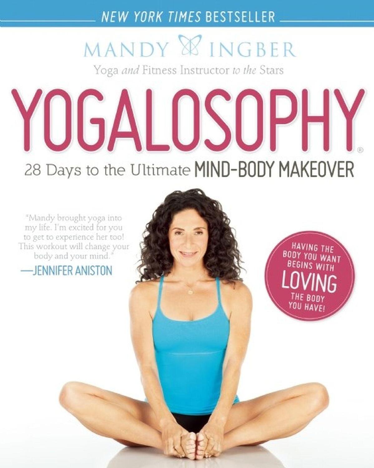 Cover: 9781580054454 | Yogalosophy | 28 Days to the Ultimate Mind-Body Makeover | Ingber