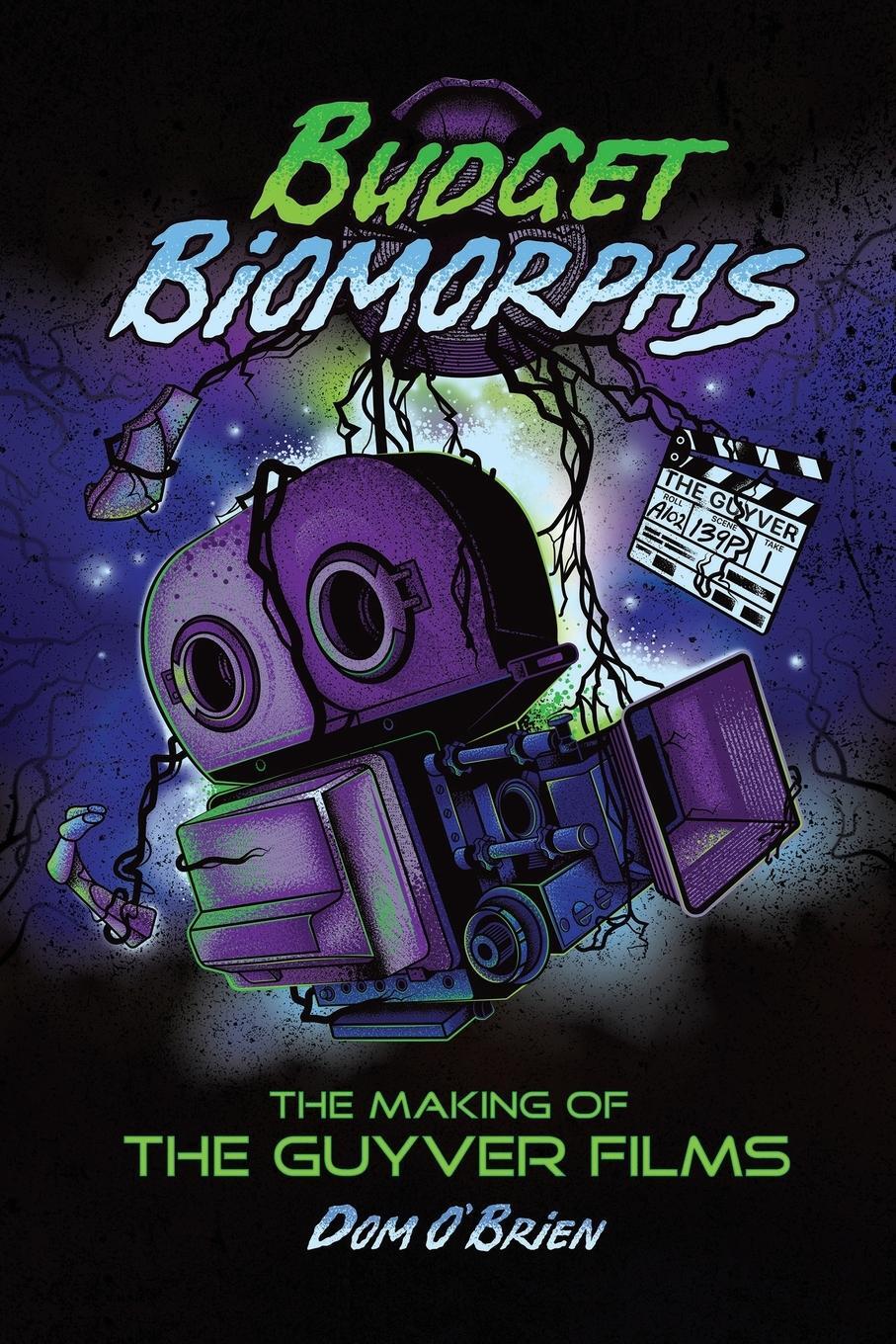Cover: 9798887713014 | Budget Biomorphs | The Making of The Guyver Films | Dom O'Brien | Buch
