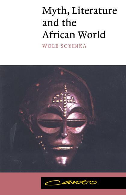 Cover: 9780521398343 | Myth, Literature and the African World | Wole Soyinka (u. a.) | Buch