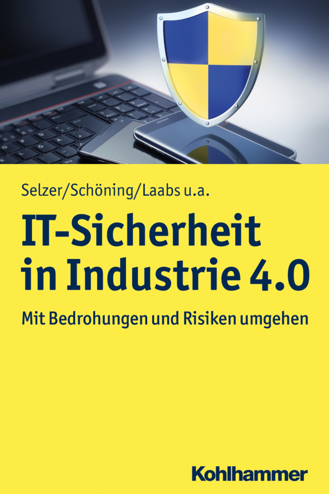Cover: 9783170333871 | IT-Sicherheit in Industrie 4.0 | Mit Bedrohungen und Risiken umgehen