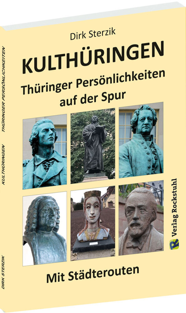 Cover: 9783959665254 | KULTHÜRINGEN - Thüringer Persönlichkeiten auf der Spur | Dirk Sterzik