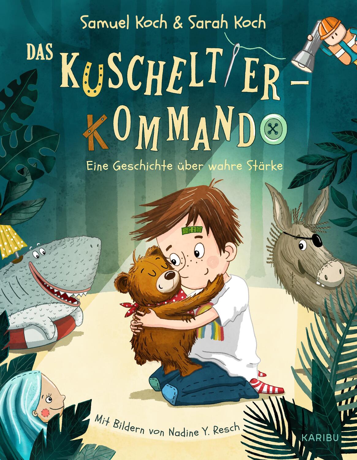 Cover: 9783961291847 | Das Kuscheltier-Kommando (Band 1) | Eine Geschichte über wahre Stärke