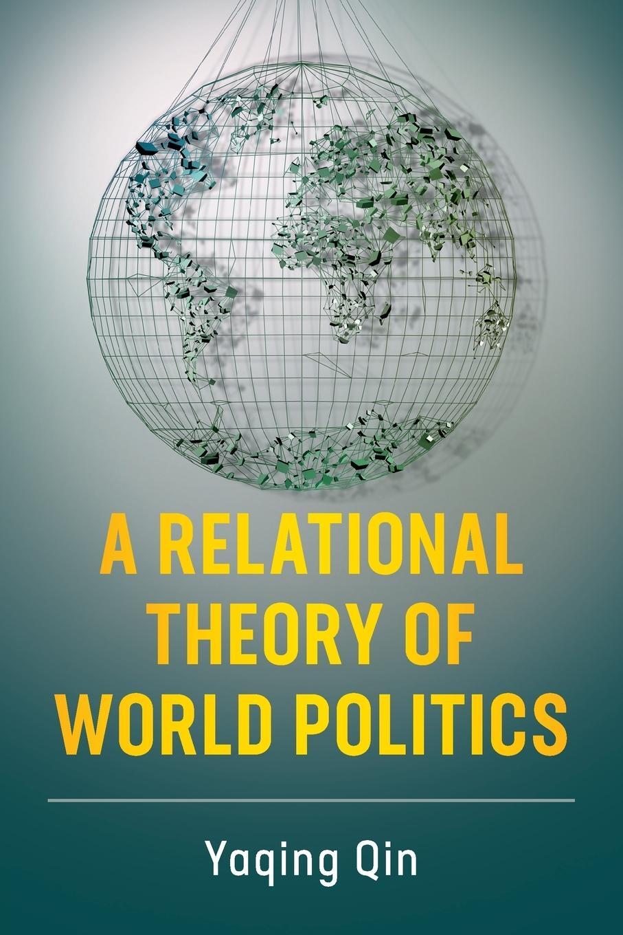 Cover: 9781316634257 | A Relational Theory of World Politics | Yaqing Qin | Taschenbuch