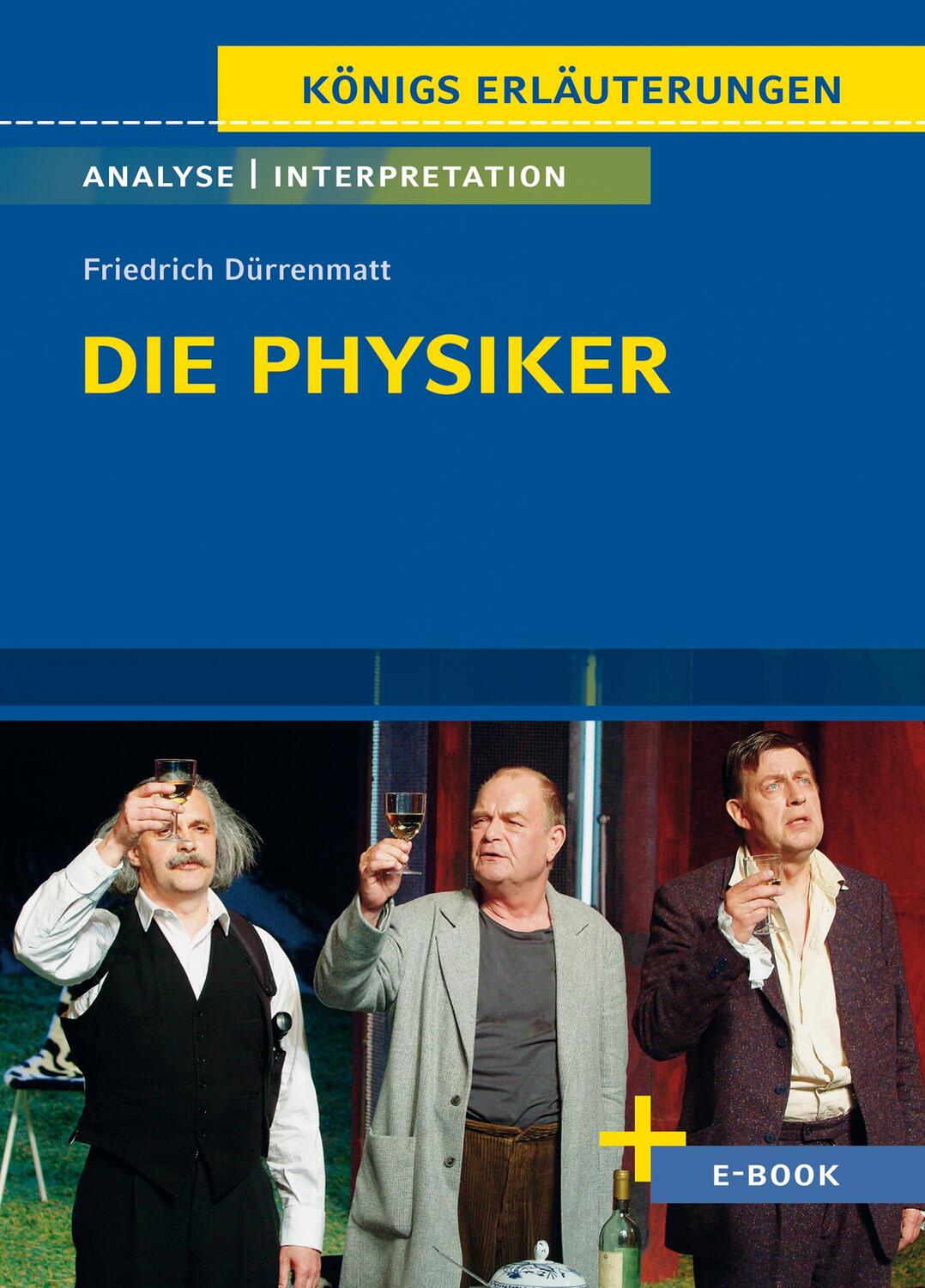 Cover: 9783804420755 | Die Physiker - Textanalyse und Interpretation | Friedrich Dürrenmatt