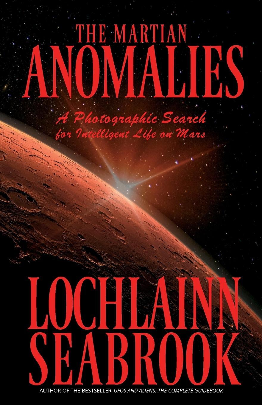 Cover: 9781955351140 | The Martian Anomalies | Lochlainn Seabrook | Taschenbuch | Paperback