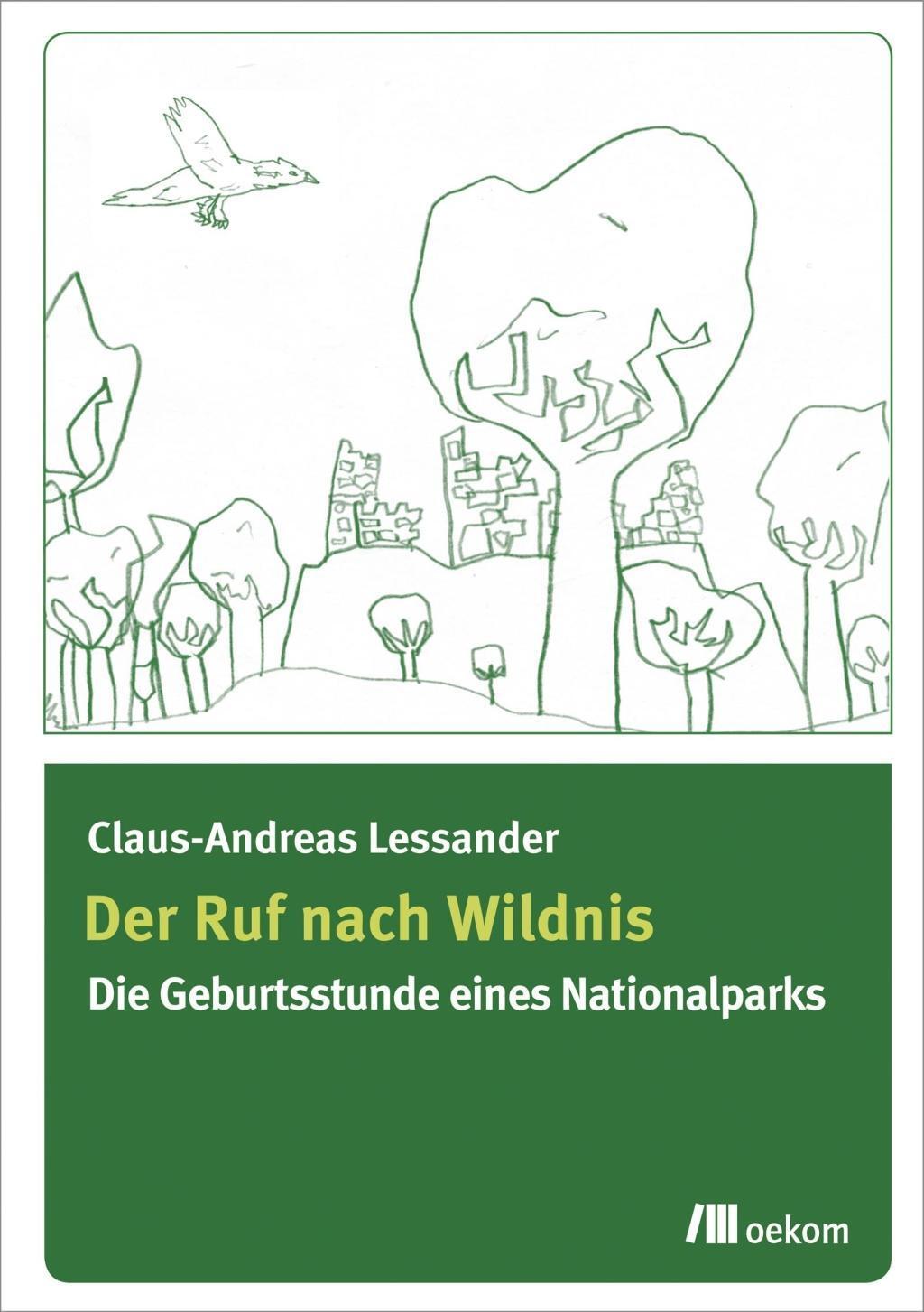 Cover: 9783865817877 | Der Ruf nach Wildnis | Die Geburtsstunde eines Nationalparks | Buch