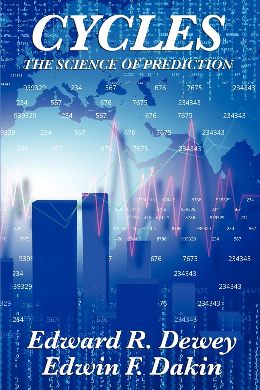 Cover: 9781617202896 | Cycles the Science of Prediction | Edward R. Dewey (u. a.) | Buch