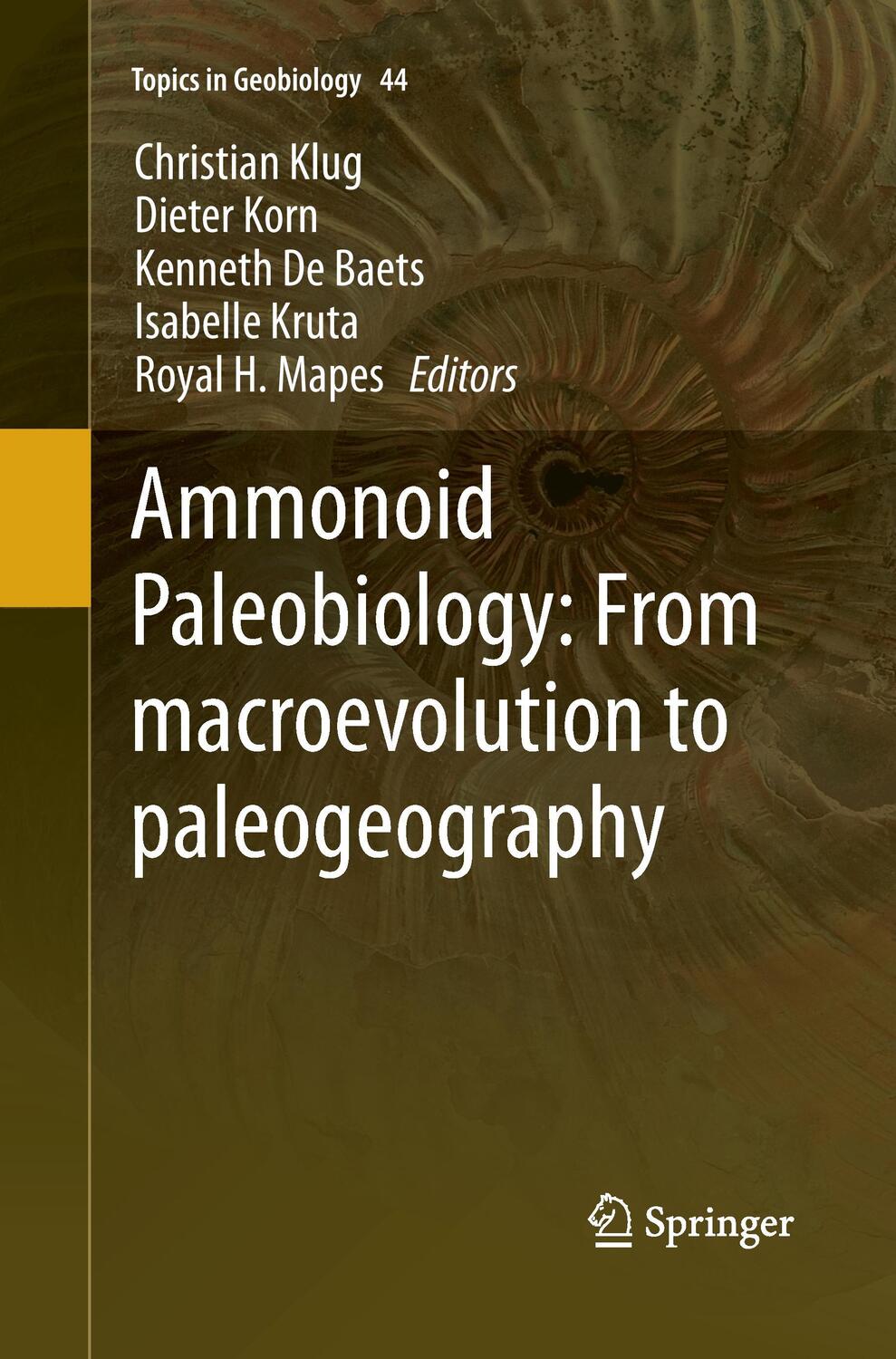 Cover: 9789402404357 | Ammonoid Paleobiology: From macroevolution to paleogeography | Buch