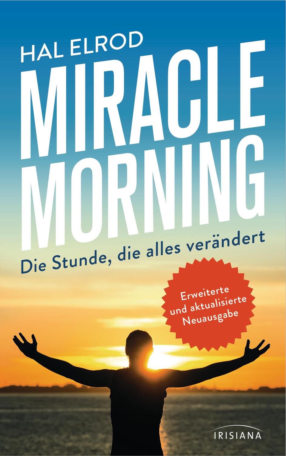 Cover: 9783424154764 | Miracle Morning | Hal Elrod | Taschenbuch | 288 S. | Deutsch | 2023