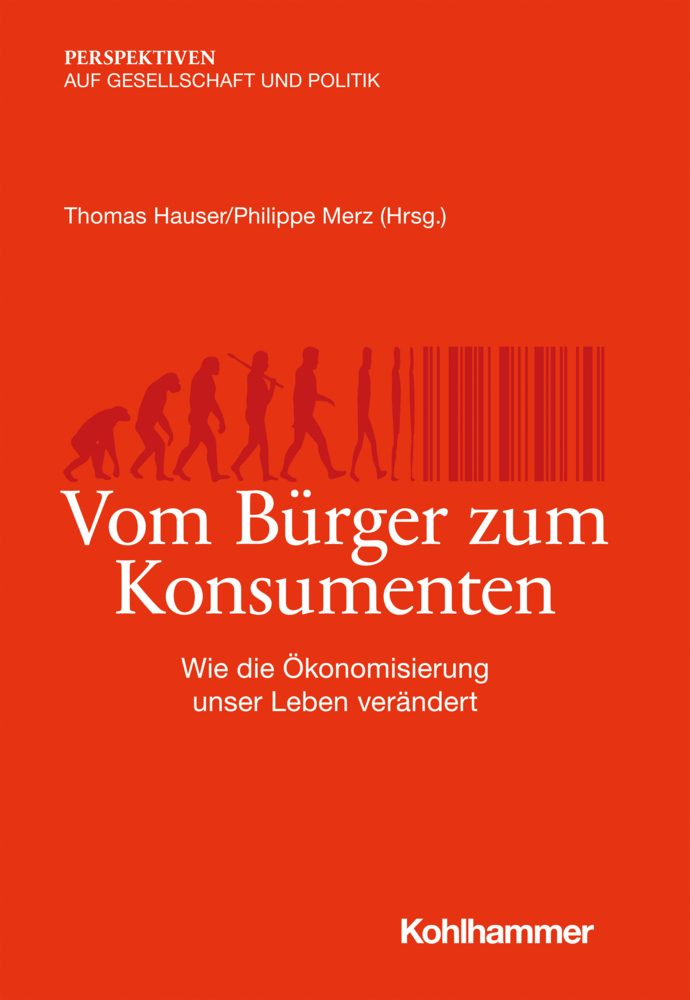 Cover: 9783170383005 | Vom Bürger zum Konsumenten | Philippe Merz (u. a.) | Taschenbuch