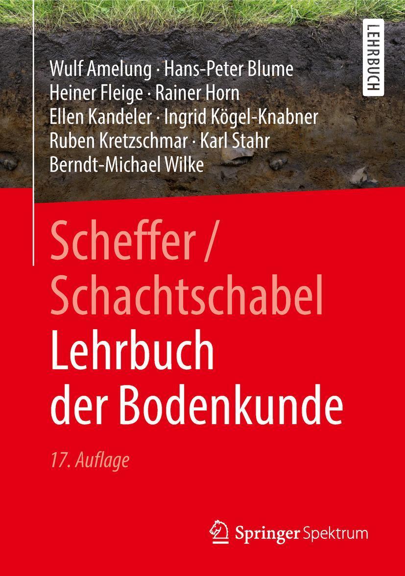 Cover: 9783662558706 | Scheffer/Schachtschabel Lehrbuch der Bodenkunde | Wulf Amelung (u. a.)