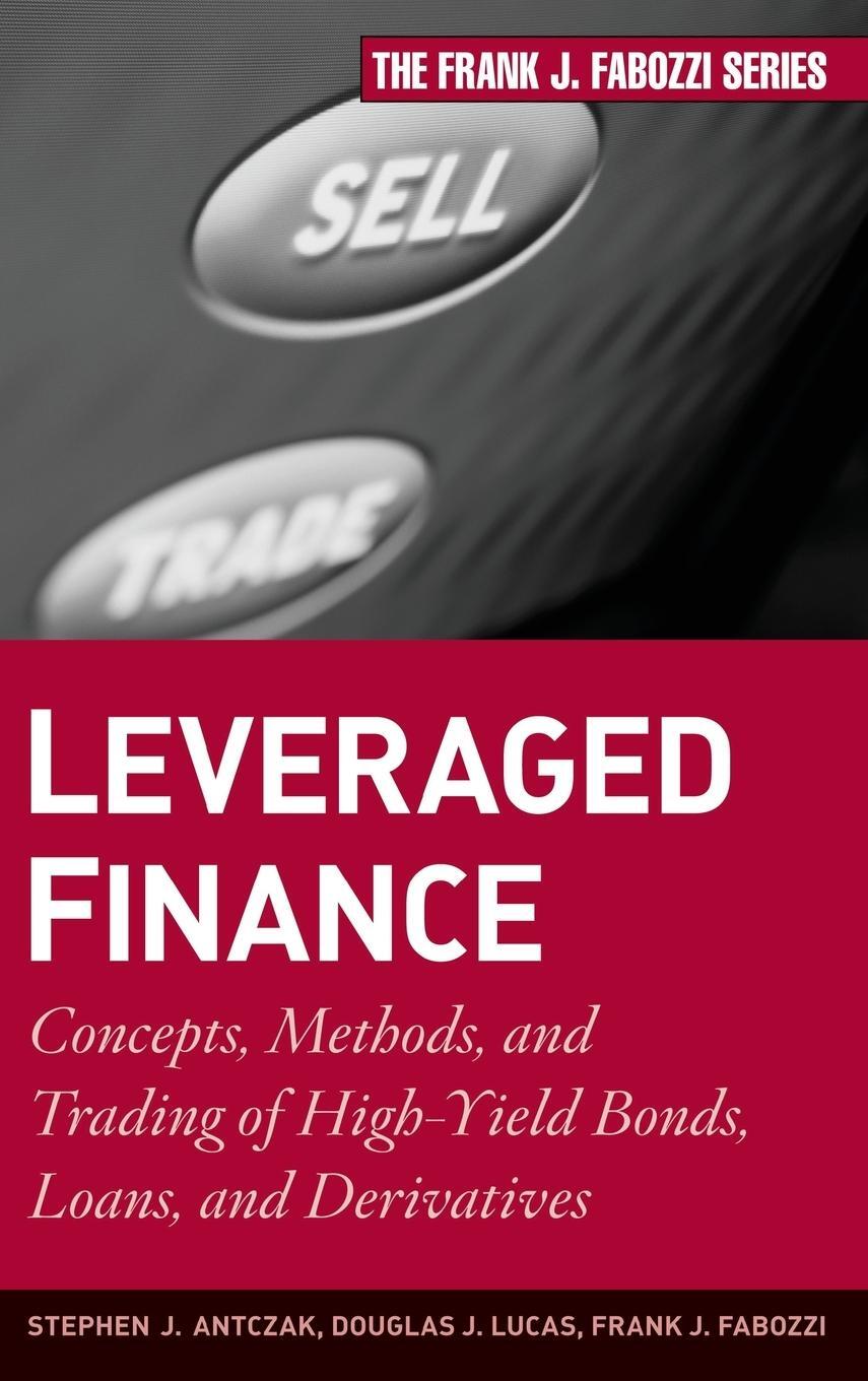 Cover: 9780470503706 | Leveraged Finance | Stephen J. Antczak | Buch | 368 S. | Englisch