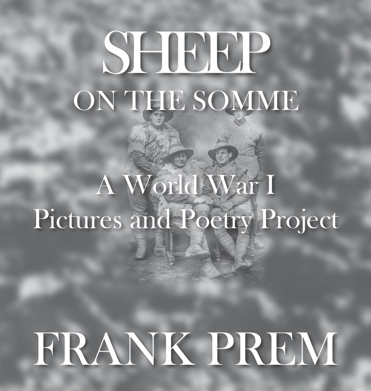 Cover: 9781925963144 | Sheep On The Somme | A World War I Picture and Poetry Book | Prem