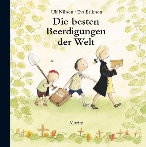 Cover: 9783895651748 | Die besten Beerdigungen der Welt | Ulf Nilsson | Buch | Deutsch | 2015