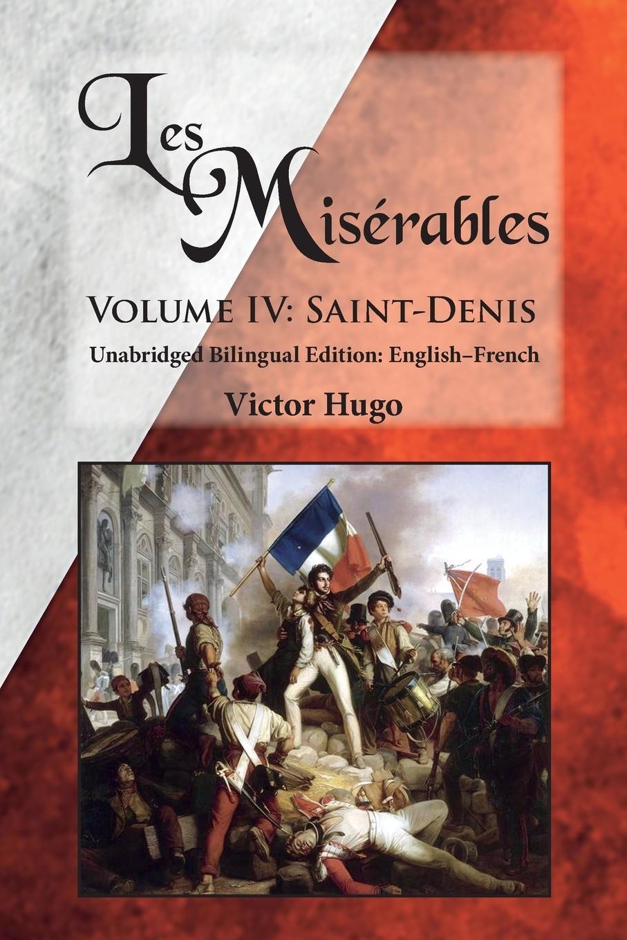 Cover: 9780986400698 | Les Misérables, Volume IV | Victor Hugo | Taschenbuch | Paperback