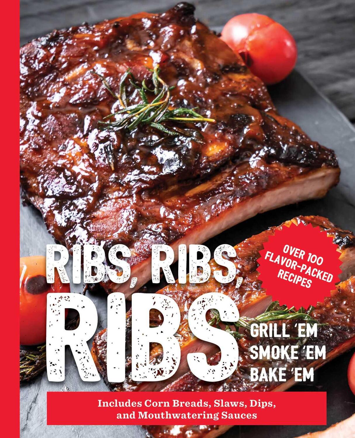 Cover: 9781646431342 | Ribs, Ribs, Ribs: Over 100 Flavor-Packed Recipes | The Coastal Kitchen