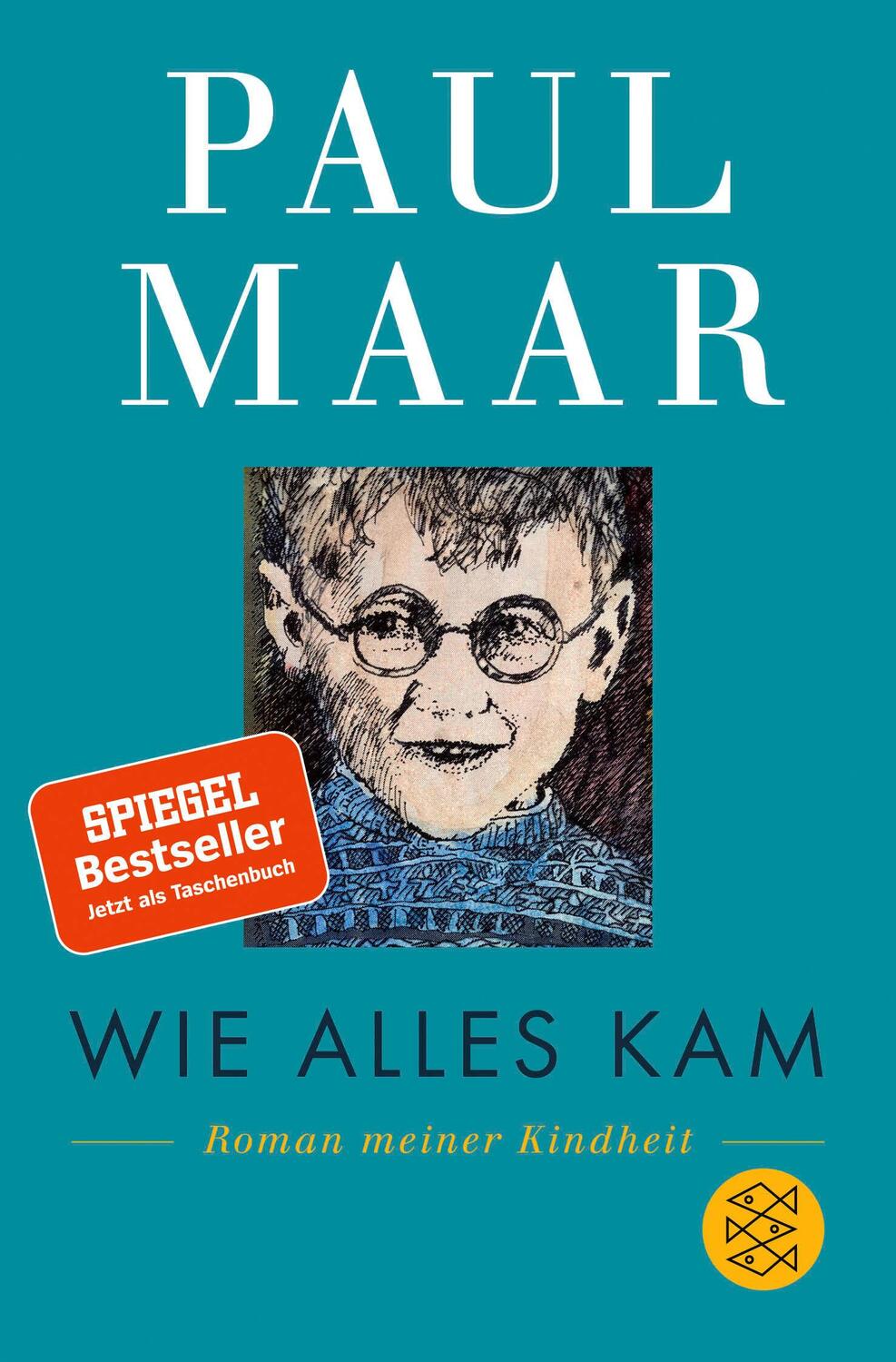 Cover: 9783596700592 | Wie alles kam | Roman meiner Kindheit | Paul Maar | Taschenbuch | 2021